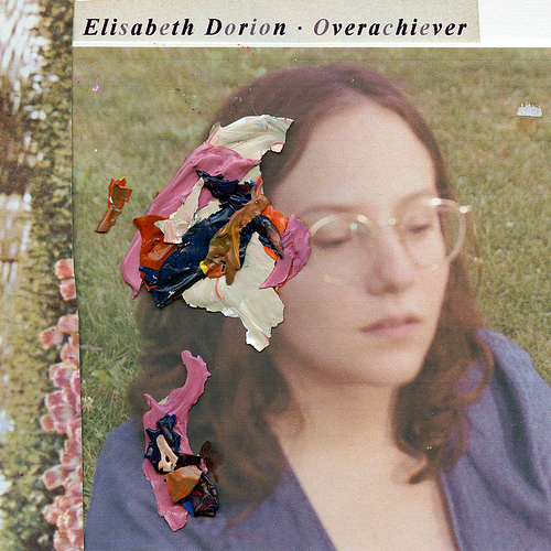 Overachiever by Elisabeth Dorion