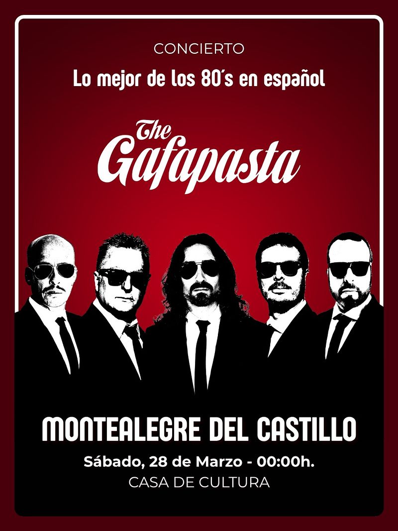 Concierto The Gafapasta | Montealegre del Castillo | Sábado, 28 de marzo de 2026 | Lo mejor de los 80´s en español
