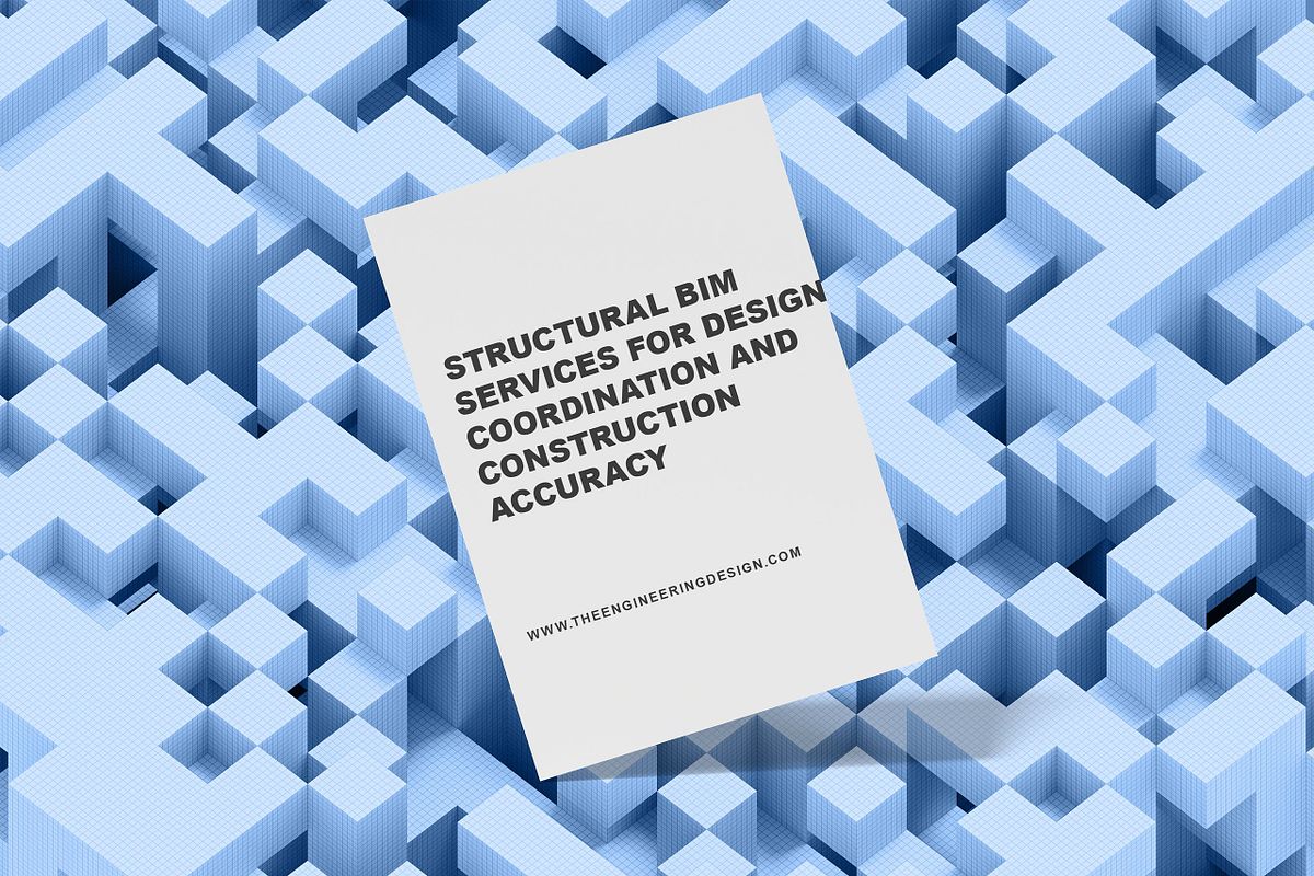 Structural BIM Services for Design Coordination & Construction Accuracy