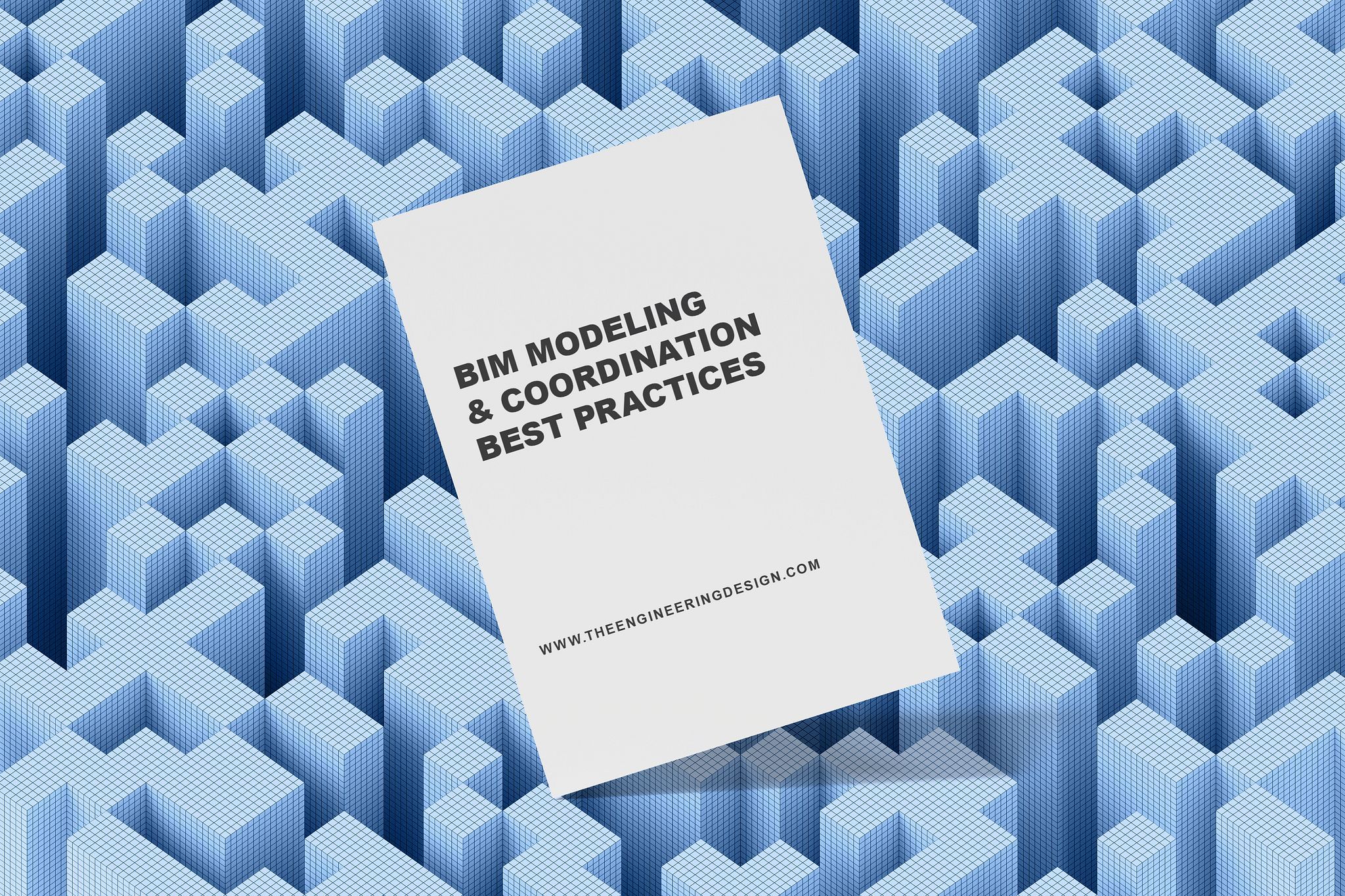 Best Practices for BIM Modeling and Coordination in Construction
