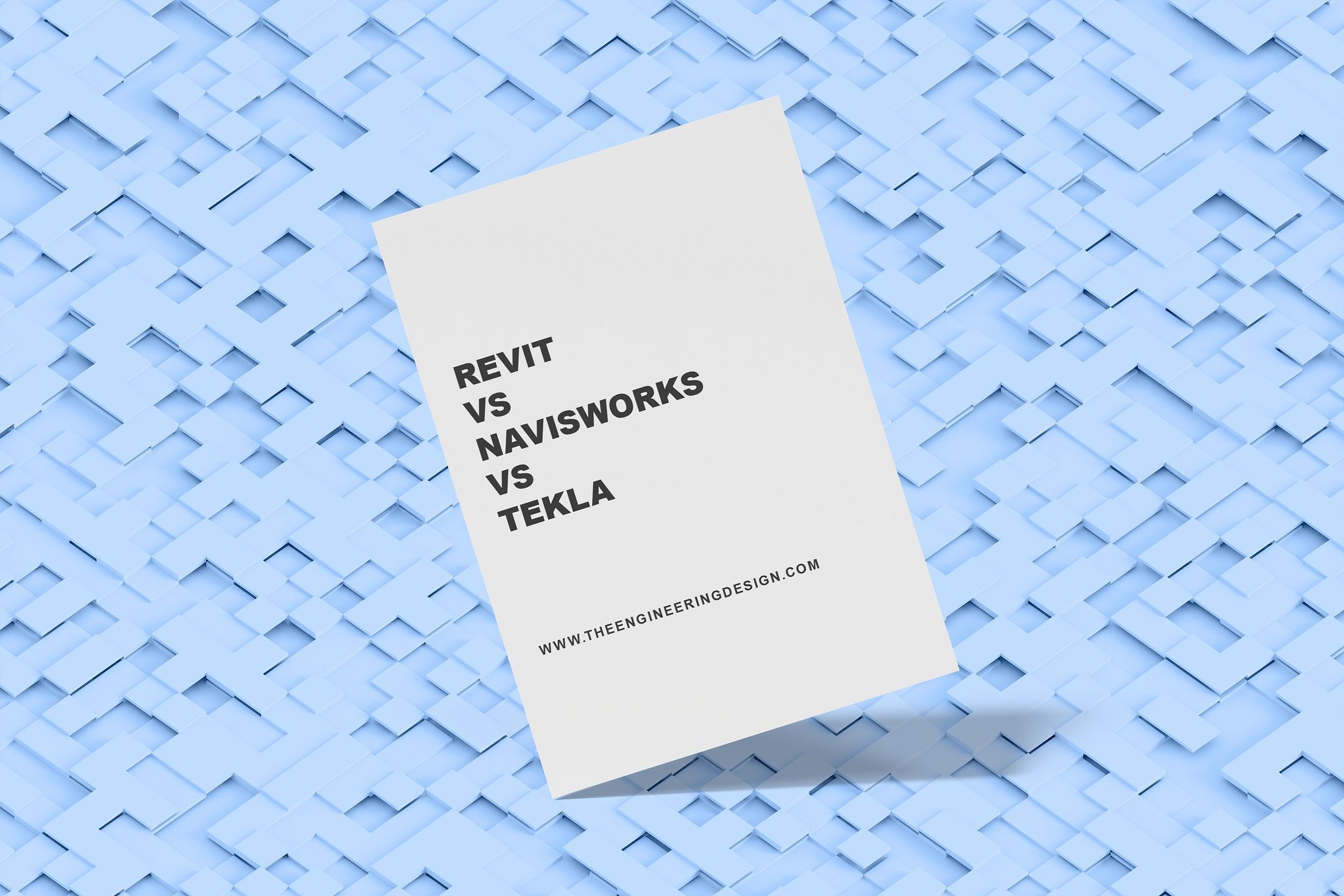 Revit vs Navisworks vs Tekla for BIM Workflows